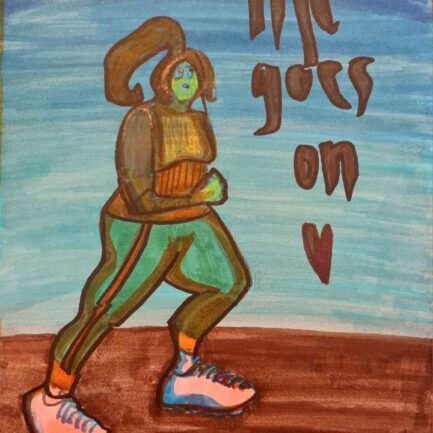 "Life goes on"